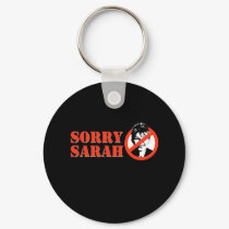 SORRY SARAH keychains by AntiPalin SORRY SARAH keychains