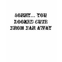 Sorry t-shirts