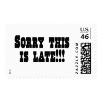 Sorry This is Late postage by Cerberus Sorry This is Late postage