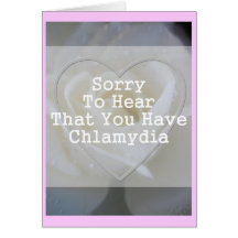 Sorry to hear that you have chlamydia card