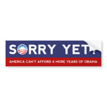 Sorry Yet? Anti-Obama Bumper Sticker