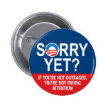 Sorry yet? Anti-Obama Products Buttons