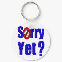 Sorry Yet? keychains