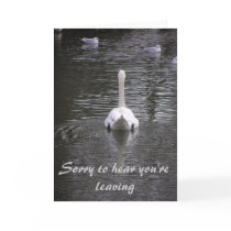 Sorry you're leaving Card by angeleyes_9136 Sorry you're leaving Card