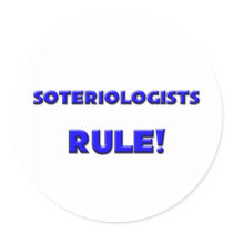 Soteriologists Rule! stickers by professions Soteriologists Rule! stickers