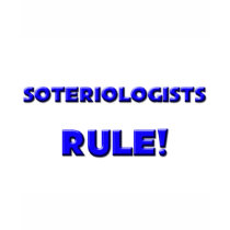 Soteriologists Rule! t-shirts