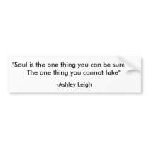 SOUL Bumper Sticker bumper stickers by soulfulashley SOUL Bumper Sticker bumper stickers