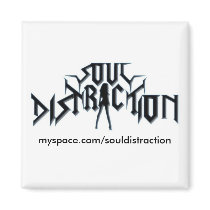 Soul Distraction Magnet by souldistraction Soul Distraction Magnet