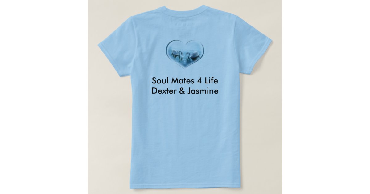 soul mate t shirt