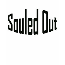 Souled Out T-Shirt