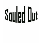 Souled Out T-Shirt