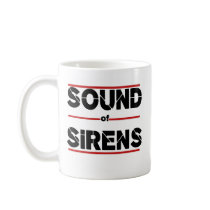 SOUND OF SIRENS OFFICIAL MERCHANDISE mugs