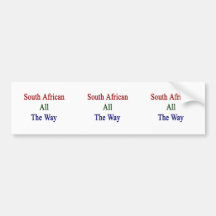 South African All The Way Bumper Sticker