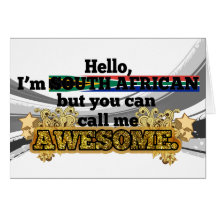 South African, but call me Awesome Greeting Cards