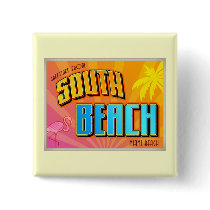 SOUTH BEACH PINBACK BUTTONS
