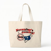 South Carolina Anti ObamaCare – November’s Coming! Canvas Bag