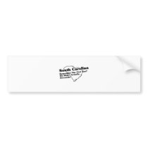 South Carolina State Slogan bumper stickers