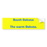 South Dakota:The warm Dakota.