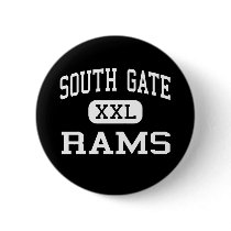 South Gate - Rams - High - South Gate California buttons