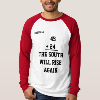 the south will rise again t shirt