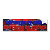 Southern by Choice II bumper stickers