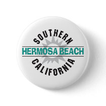Southern California - Hermosa Beach buttons