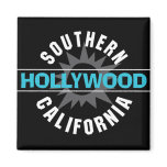 Southern California - Hollywood magnets