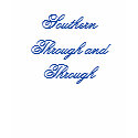 Southern Through and Through t-shirts by phoebecat Southern Through and Through t-shirts