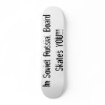 Soviet Board Custom Skateboard