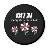 Sowing the Seeds of HOPE Obama magnets