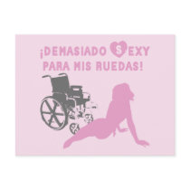 Soy demasiado sexy para mi silla de ruedas postcards