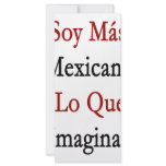 Soy Mas Mexicana De Lo Que Te Imaginas rack cards