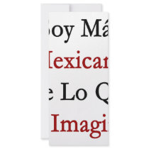 Soy Mas Mexicano De Lo Que Te Imaginas Rack Card