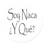 Soy Naca Y Que Stickers