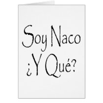 Soy Naco Y Que cards