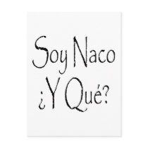 Soy Naco Y Que postcards