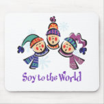 Soy to the World Holiday Mouse Pad