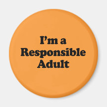 Soy un adulto responsable imán de frigorifico