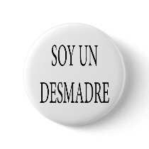 Soy Un Desmadre buttons