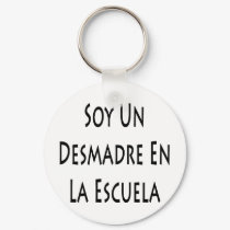 soy un desmadre en la escuela keychains