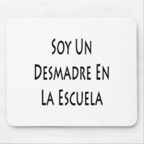 soy un desmadre en la escuela mousepads