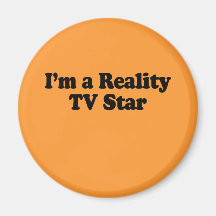 Soy una estrella de la realidad TV Imán De Frigorifico