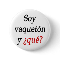 Soy Vaqueton Y Que buttons