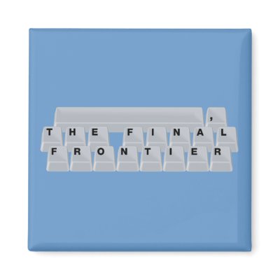 Space(bar) The Final Frontier Refrigerator Magnets by FunnySillyShirts
