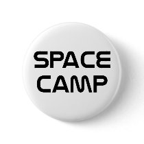 Space Camp Pinback Buttons