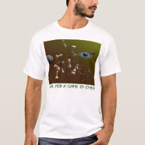 Space for a game of chess t-shirts