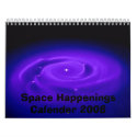 Space Happenings Calender 2008 calendars by 11agarofoli Space Happenings Calender 2008 calendars