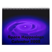 Space Happenings Calender 2008 calendars by 11agarofoli Space Happenings Calender 2008 calendars