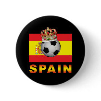 Spain King Of Football Pinback Button