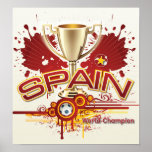 Spain World Champion 2010 forever Poster